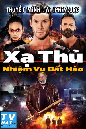 Xạ Thủ: Nhiệm Vụ Bất Hảo